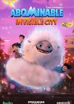Watch Abominable and the Invisible City M4uhd