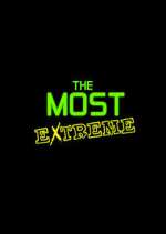 Watch The Most Extreme M4uhd