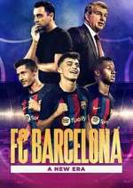 Watch FC Barcelona: A New Era M4uhd
