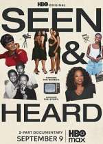 Watch Seen & Heard M4uhd