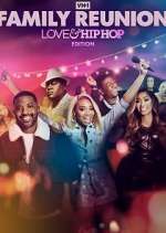 Watch VH1 Family Reunion: Love & Hip Hop Edition M4uhd