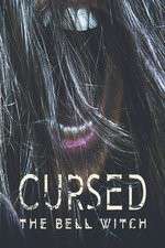 Watch Cursed: The Bell Witch M4uhd