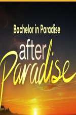 Watch Bachelor in Paradise: After Paradise M4uhd