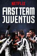 Watch First Team: Juventus M4uhd