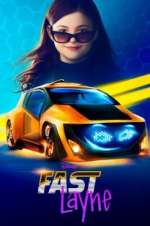 Watch Fast Layne M4uhd