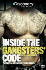 Watch Discovery Channel Inside the Gangsters Code M4uhd