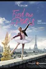Watch Find Me in Paris M4uhd