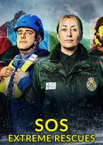 Watch SOS: Extreme Rescues M4uhd