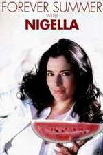 Watch Forever Summer with Nigella M4uhd