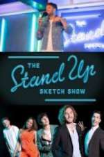 Watch The Stand Up Sketch Show M4uhd