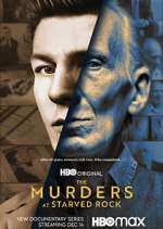 Watch The Murders at Starved Rock M4uhd