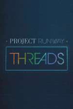 Watch Project Runway: Threads M4uhd