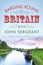 Watch Barging Round Britain with John Sergeant M4uhd