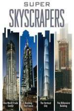 Watch Super Skyscrapers M4uhd