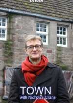 Watch TOWN with Nicholas Crane M4uhd