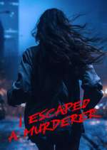 Watch I Escaped a Murderer M4uhd