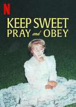 Watch Keep Sweet: Pray and Obey M4uhd