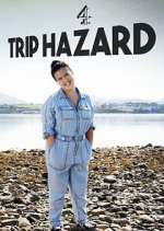 Watch Trip Hazard: My Great British Adventure M4uhd