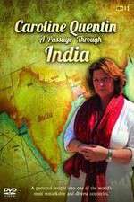 Watch Caroline Quentin A Passage Through India M4uhd