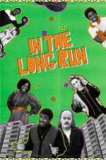 Watch In The Long Run M4uhd