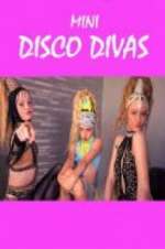Watch Mini Disco Divas M4uhd