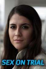 Watch Sex on Trial M4uhd