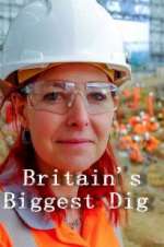 Watch Britain\'s Biggest Dig M4uhd