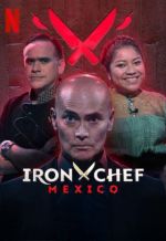 Watch Iron Chef M�xico M4uhd
