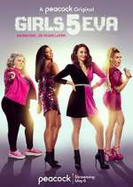 Watch Girls5eva M4uhd