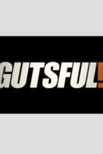 Watch Gutsful! M4uhd