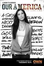 Watch Our America with Lisa Ling M4uhd