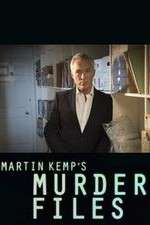 Watch Martin Kemp's Murder Files M4uhd