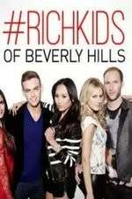 Watch Rich Kids of Beverly Hills M4uhd