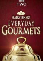 Watch Hairy Bikers Everyday Gourmets M4uhd