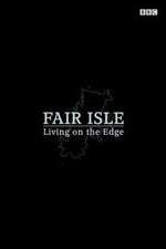 Watch Fair Isle: Living on the Edge M4uhd