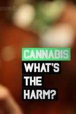 Watch Cannabis: What's the Harm? M4uhd