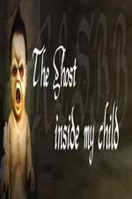Watch The Ghost Inside My Child M4uhd