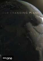 Watch Our Changing Planet M4uhd