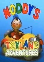 Watch Noddy's Toyland Adventures M4uhd