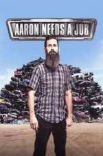 Watch Aaron Needs a Job M4uhd