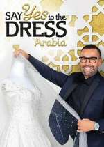 Watch Say Yes to the Dress Arabia M4uhd