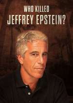 Watch Who Killed Jeffrey Epstein? M4uhd