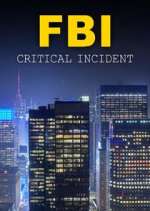 Watch FBI: Critical Incident M4uhd