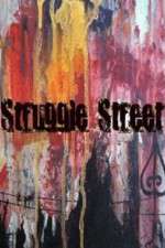 Watch Struggle Street M4uhd