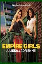 Watch Empire Girls: Julissa & Adrienne M4uhd