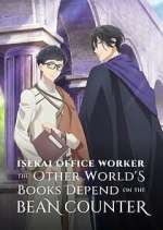 Watch Isekai Office Worker: The Other World\'s Books Depend on the Bean Counter M4uhd