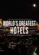 Watch Inside the World's Greatest Hotels M4uhd