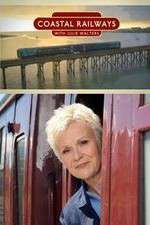 Watch Coastal Railways with Julie Walters M4uhd