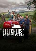 Watch Fletcher's Family Farm M4uhd
