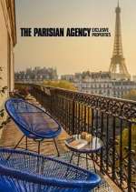 Watch The Parisian Agency: Exclusive Properties M4uhd